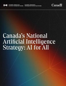 Graphic that reads, "Canada's National Artificial Intelligence Strategy: AI for All"